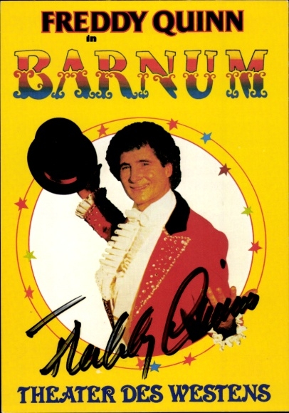 Postcard singer and actor Freddy Quinn, Barnum, Theater des Westens, portrait, autograph