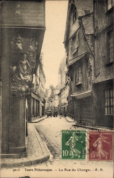 Ak Tours Indre et Loire, Straße La Rue du Change, Häuser im französischen Stil, Poststempel