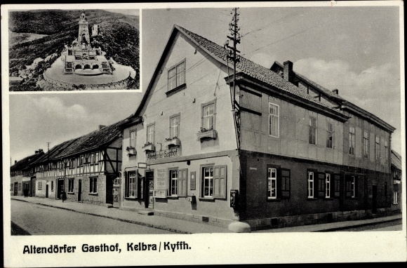 Ak Kelbra am Kyffhäuser, Kaiser Wilhelm-monument, Altendörfer Gasthof