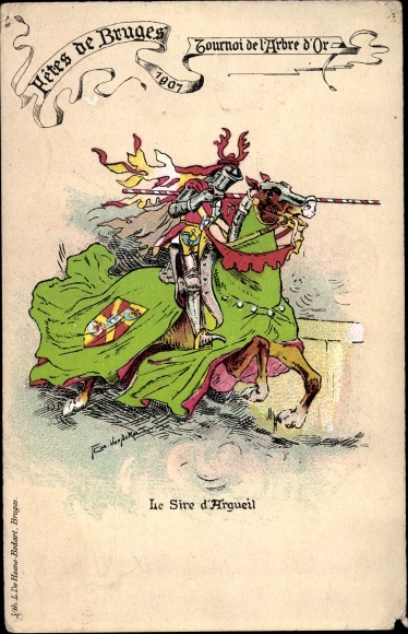 Artist PC Bruges Brugge West Flanders, Festes 1907, Tournoi de l&#39;Arbre d&#39;Or, Sire d&#39;Argueil