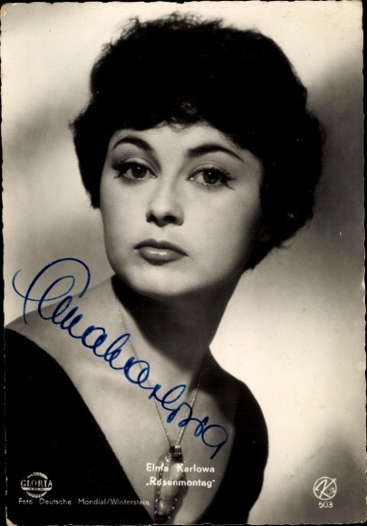 Postcard actress Elma Karlowa, portrait, Rose Monday, Gloria, autograph