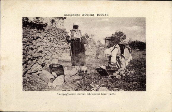 Postcard Serbian country women baking bread, Orient campaign 1914 to 1918