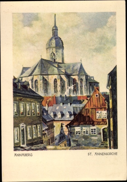 Artist PC Wittig Friesen, Hans, Annaberg Buchholz Erzgebirge, St. Anne&#39;s Church