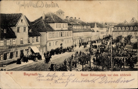 Ak Bayreuth in Opper-Franken, Nieuw Paleisplein vóór de sloop