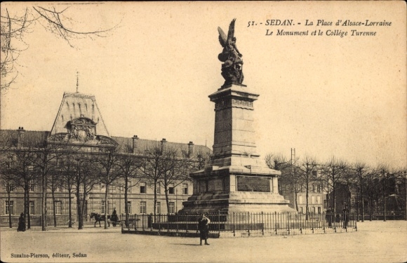 Ak Sedan Ardennes, Monument, Platz d'Alsace-Lorraine, Collège Turenne, Sedan