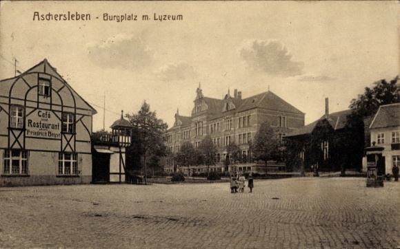 Ak Aschersleben im Salzlandkreis, Burgplatz, Lyzeum, Café, Restaurant