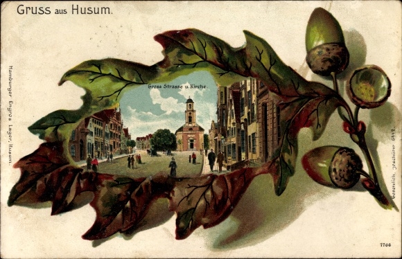 Eichenblatt Chromo-Litho Husum in North Friesland, Great Street and Church