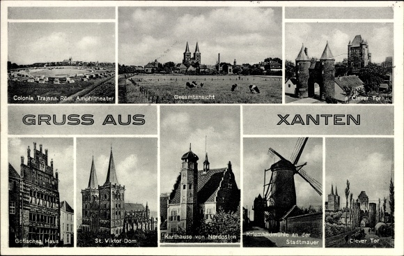 Postcard Xanten on the Lower Rhine, general view, Clever Tor, Kriemhildmühle on the city wall, St. Viktor Cathedral