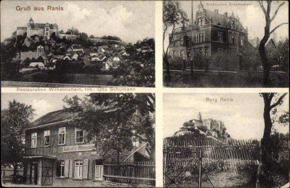 Ak Ranis in Thüringen, Restauration Wilhelmshain, Inh. Otto Schumann, Burg, Krankenhaus