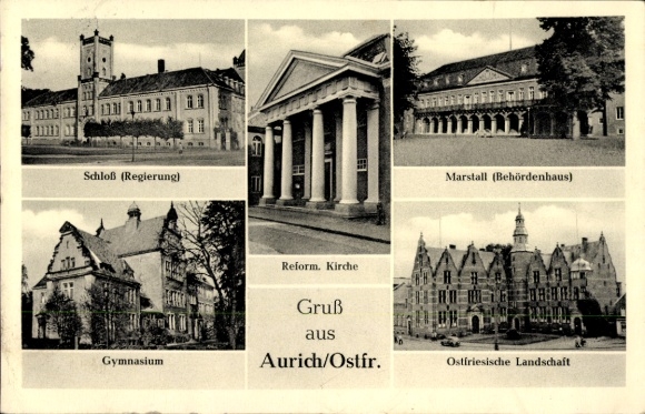 Postcard Aurich in East Frisia, castle, church, stables, high school, East Frisian landscape