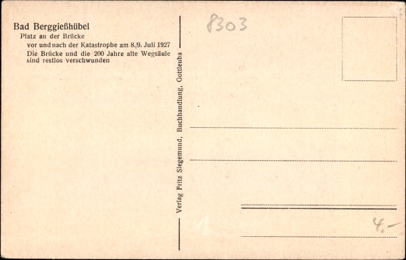 KP Berggiesshübel w Saksonii, miejsce przy moście, przed i po katastrofie 8./9. lipiec 1927 r