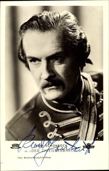 Postcard Actor Karl Schönböck, The Gypsy Baron, Portrait, Autograph