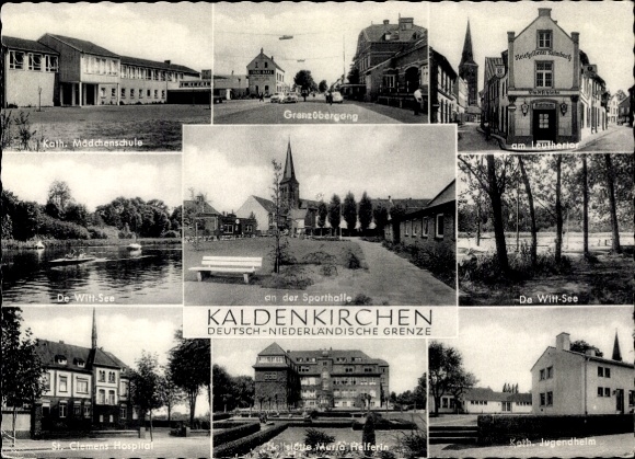 Postcard Kaldenkirchen Nettetal, Catholic. Girls' school, border crossing, youth home, sanatorium, hospital