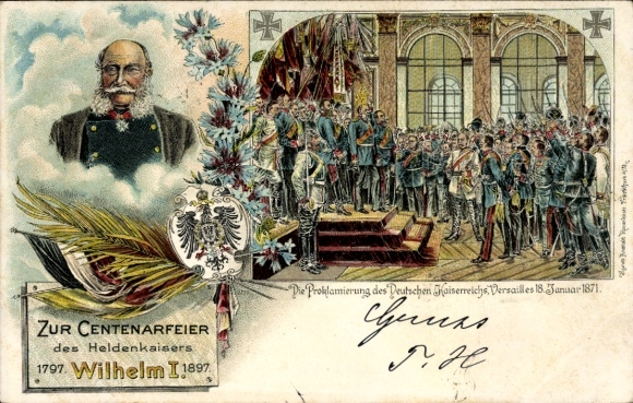 Chromo-Litho For the central celebration of the heroic emperor Wilhelm I, proclamation of the German Empire, 1871