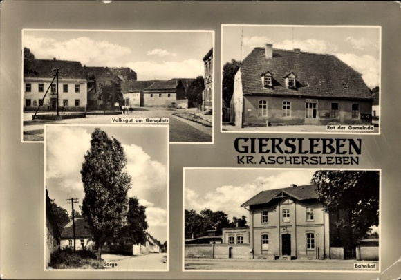 Ak Giersleben in Anhalt,  Volksgut am Geroplatz, Rat der Gemeinde, Bahnhof, Sorge