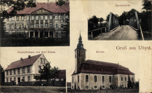 Postcard Uhyst an der Spree Boxberg Oberlausitz, castle, business building of Karl Simon, church, bridge