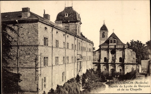 Ak Tournon sur Rhone Ardeche, TOURNON, Façade du Lycée de Garçons, Kapelle