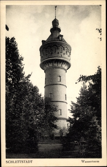 Postcard Sélestat Schlettstadt Alsace Bas Rhin, The Water Tower