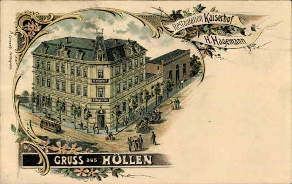 Chromo-Litho Hüllen Gelsenkirchen in the Ruhr area, Kaiserhof restaurant, tram
