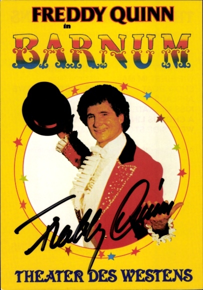 Postcard singer and actor Freddy Quinn, Barnum, Theater des Westens, portrait, autograph