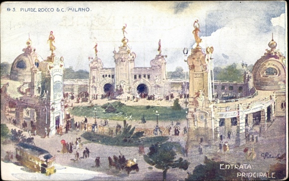 Artist PC Milano Milan Lombardia, Esposizione 1906, Entrata Principale