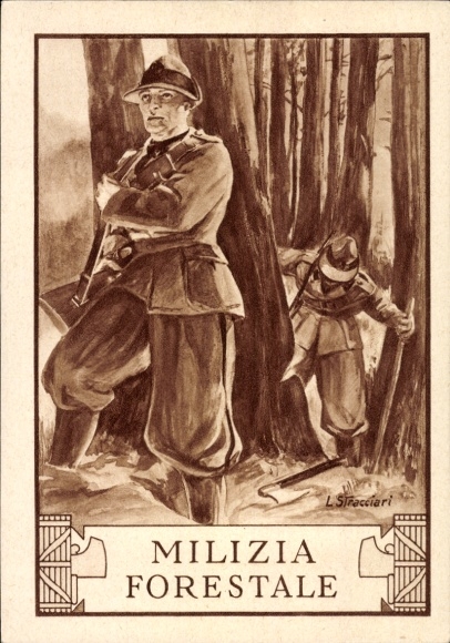 Ganzsachen Ak Stracciari, Italien, Milizia Forestale