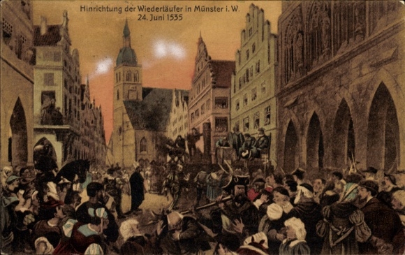 Postcard Münster in Westphalia, Execution of the Anabaptists, 1535