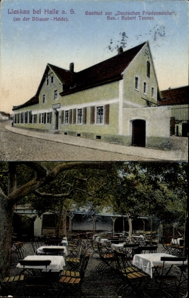 Ak Lieskau Salzatal im Saalekreis, Gasthof zur Deutschen Friedenseiche, Inh. Robert Tenner