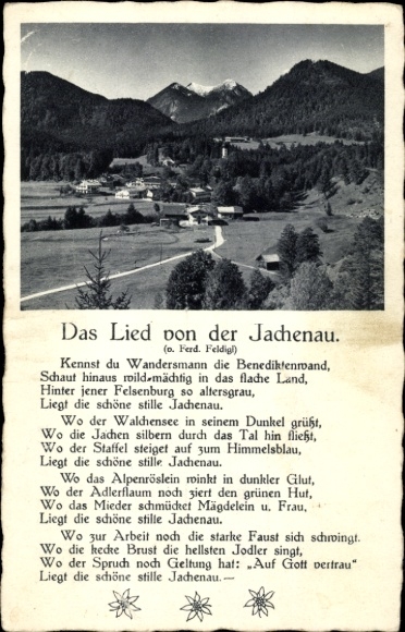 KP Jachenau w Górnej Bawarii, Panorama, Pieśń Jachenau autorstwa Ferda. Feldigl