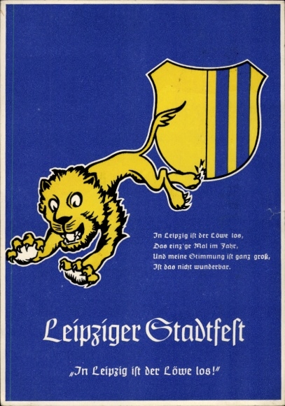 Ak Leipzig in Saksen, Stadsfeest Leipzig, In Leipzig is de leeuw los, wapenschild