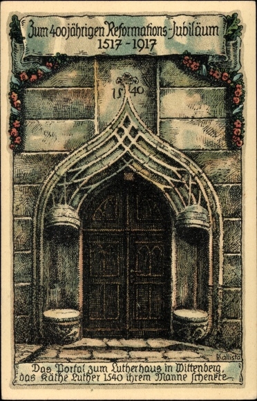 KP artysty Kallista, Dom Lutra w Wittenberdze, portal, 400 lat. Rocznica Reformacji 1917