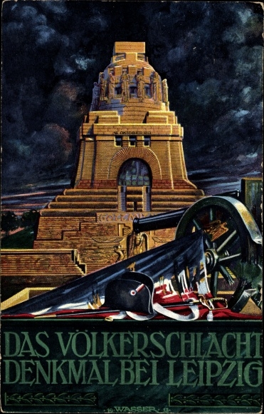 Artist Postcard Wasser, Leipzig in Saxony, view of the Monument to the Battle of the Nations, inauguration 1913