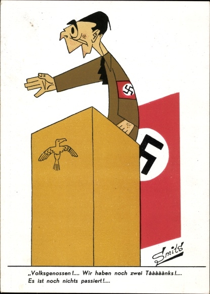 Künstler Ak Smits, Reichspropagandaleiter Joseph Goebbels, Volksgenossen, wir haben noch zwei Tanks