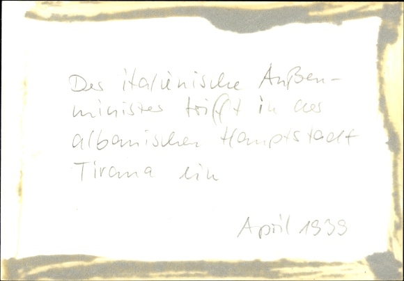 Zdjęcie Hoffmann, Heinrich, Tirana, włoski minister spraw zagranicznych hrabia Ciano