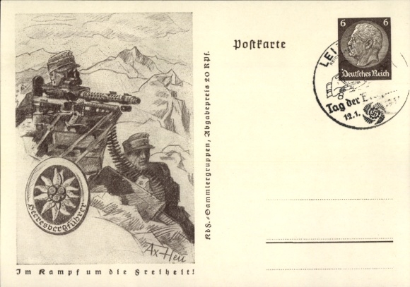 Postal stationery Postcard Axster Heudtlaß, In the fight for freedom, Wehrmacht, Army mountain guide at the MG