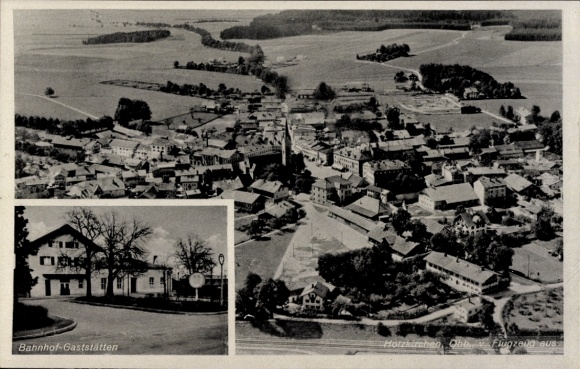 Postcard Holzkirchen in Upper Bavaria, aerial photograph, station restaurants