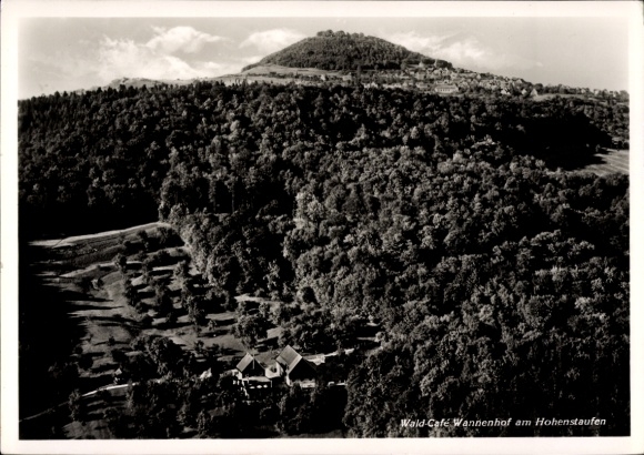 Postcard Hohenstaufen Göppingen in Württemberg, Wald-Café Wannenhof, wooded landscape, hilly surroundings