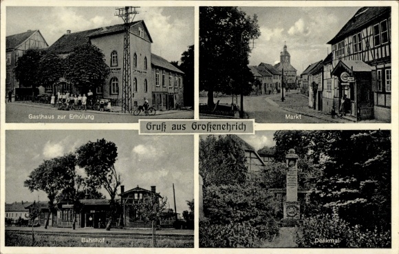 Ak Großenehrich in Thüringen, Gasthaus zur Erholung, Markt, Bahnhof, Denkmal