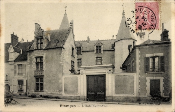 Ak Étampes Essonne, L'Hôtel Saint-Yon,  Architektur, französischer Text