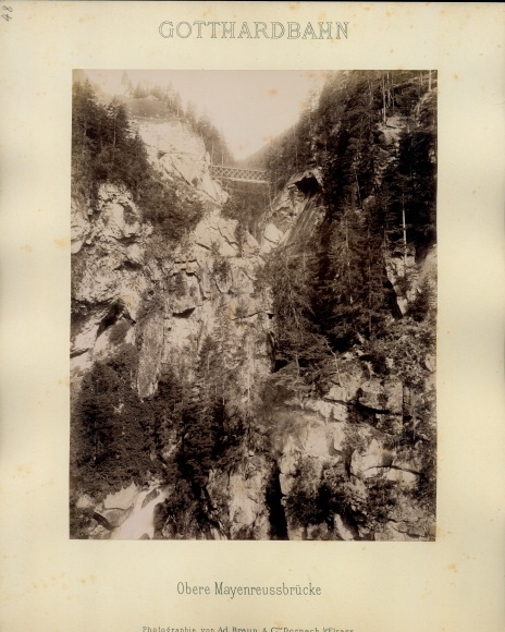 Photo around 1882, Ad. Braun, Canton of Uri, Upper Mayenreuss Bridge under construction, Gotthard Railway