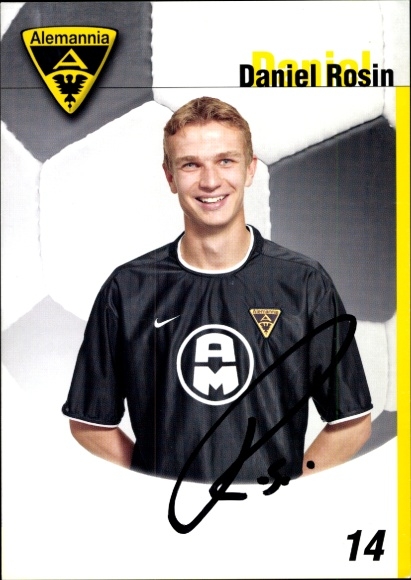 Autogrammkarte Fußballer Daniel Rosin, Alemannia Aachen, Autogramm
