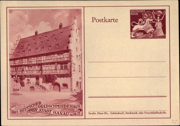 Ganzsachen Ak Hanau am Main Hessen, Das deutsche Goldschmiedehaus der Stadt