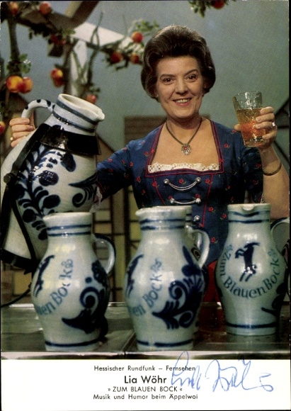 Postcard actress Lia Wöhr, portrait, autograph, Zum blauen Bock, music and humor at Äppelwoi