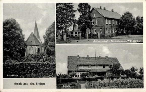 Ak Groß Hesepe Geeste im Emsland, Pfarrkirche, Gastwirtschaft Wilh. Germer, Schule