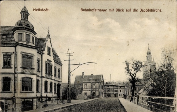 Ak Hettstedt im Südharz, Bahnhofstraße, Jacobikirche