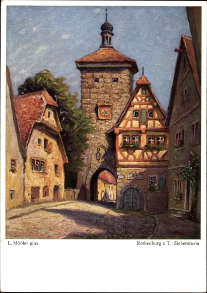 Artist PC Mößler, Ludwig, Rothenburg ob der Tauber Middle Franconia, Siebersturm