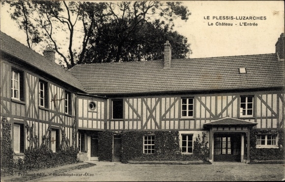 Ak Le Plessis-Luzarches Val d’Oise, Le Chateau
