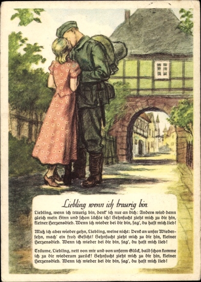 Lied Ak Liebling wenn ich traurig bin, Wehrmachtsoldat küsst Frau