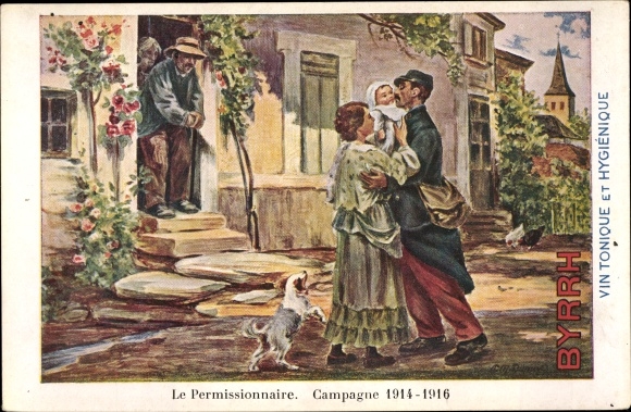Artist PC Le Permissionaire, Campagne 1914-1916, farewell, advertisement Byrrh, Vin Tonique