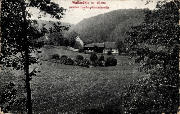 Postcard Eisenberg in Thuringia, Mühltal, Walkmühle